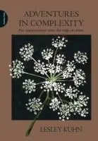 Hete Deal Adventures in Complexity For Organisations Near the Edge of Chaos - Lesley Kuhn - Libro in lingua inglese - Triarchy Press -