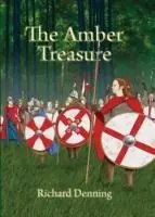 Koopje The Amber Treasure - Richard John Denning - Libro in lingua inglese - Mercia Books - Northern Crown