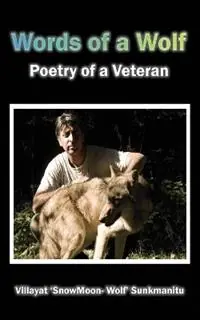 Gratis Retour Words of a Wolf Poetry of a Veteran - Villayat
