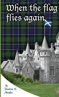 Nu Kopen When the Flag Flies Again - Pauline K Murfin - Libro in lingua inglese - Pauline K Murfin -