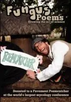 FUNGUS Poems - Poem Catcher - Libro in lingua inglese - Poemcatcher Creations - Actieprijs