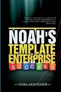 Noah‘‘s Template of Enterprise Success - Akintunde Yinka - Libro in lingua inglese - Resource House - Speciale Aanbieding