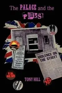 The Palace and the Punks - Tony Hill - Libro in lingua inglese - Northern Lights Lit - Dagaanbieding