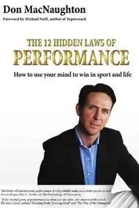 Bestel Nu The 12 Hidden Laws of Performance USA2 - Don MacNaughton - Libro in lingua inglese - Headshrink Publication Ltd -