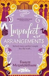 Imperfect Arrangements The uplifting and heartwarming love stories of three sister-friends - Libro in lingua inglese - Frances Mensah Williams - Aanbieding