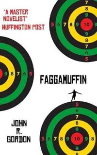 Gratis Retour Faggamuffin - John R. Gordon - Libro in lingua inglese - Team Angelica Publishing -