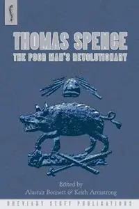 Laatste Versie Thomas Spence The Poor Man‘s Revolutionary - Malcolm Chase - Gregory Claeys - Libro in lingua inglese - Breviary Stuff Publications -