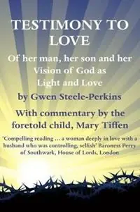 Testimony of Love - Gwen F. Steele-Perkins - Libro in lingua inglese - Tiffania Books - Direct Beschikbaar
