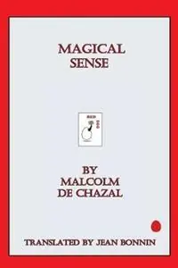 Magical Sense - Malcolm de Chazal - Libro in lingua inglese - Red Egg Publishing - Premium