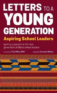 Korting Letters to a Young Generation Aspiring School Leaders - Libro in lingua inglese - 9 10 Publishing -