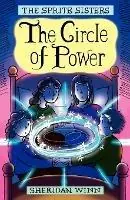 The Sprite Sisters The Circle of Power (Vol I) - Sheridan Winn - Libro in lingua inglese - Sheridan Winn - Goedkoop
