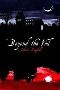 Beyond the Veil - Johan Burghall - Libro in lingua inglese - Johan Burghall - The Veil Trilogy Goedkoop