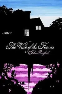 The Vale of the Faeries - Johan Burghall - Libro in lingua inglese - Johan Burghall - The Veil Trilogy Uitverkoop