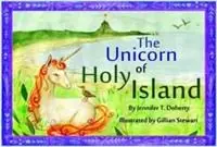 Direct Verzonden The Unicorn of Holy Island - Jennifer T. Doherty - Libro in lingua inglese - Serafina Press -