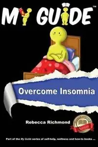 Alleen Vandaag My Guide Overcome Insomnia - Rebecca Richmond - Libro in lingua inglese - Cambridge Media Group - My Guide