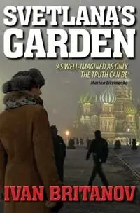 Svetlana‘s Garden - Ivan Britanov - Libro in lingua inglese - Nyet Books - Finale Uitverkoop