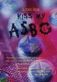 Gereduceerde Prijs Kiss My ASBO - Libro in lingua inglese - Lepus Books -