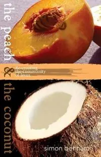Betrouwbaar The Peach and the Coconut - Simon Benham - Libro in lingua inglese - Kerith Media -