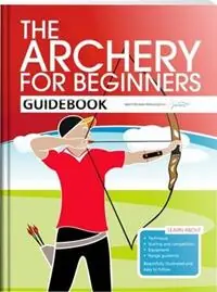 Direct Verzonden The Archery for Beginners Guidebook - Hannah Bussey - Andy Hood - Libro in lingua inglese - Archery GB -