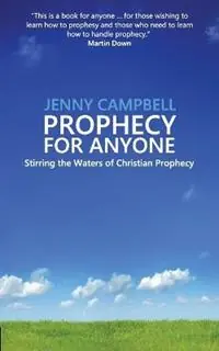 Prophecy For Anyone Stirring the Waters of Christian Prophecy - Jenny Campbell - Libro in lingua inglese - Rehoboth Media - Alleen Vandaag