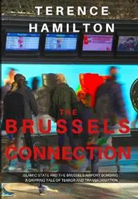 The Brussels Connection - Terence Hamilton - Libro in lingua inglese - Cambria Publishing - Hoge Kwaliteit