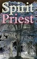 Dagaanbieding Spirit Priest - Tauqir Ishaq - Libro in lingua inglese - Shaikh Tauqir -