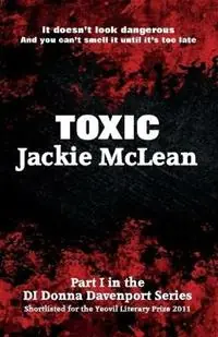 Toxic - Jackie McLean - Libro in lingua inglese - ThunderPoint Publishing Limited - DI Donna Davenport Favoriet