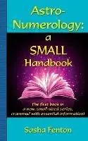 Gecertificeerd Astro-Numerology A Small Handbook - Sasha Fenton - Libro in lingua inglese - Stellium Ltd -
