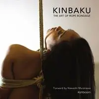 Betrouwbaar Kinbaku The Art of Rope Bondage - Nawashi Murakawa - Libro in lingua inglese - Kahboom Ltd -