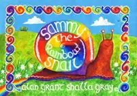 Sammy the Rainbow Snail - Alan Grant - Libro in lingua inglese - Curly Tale Books - Populair