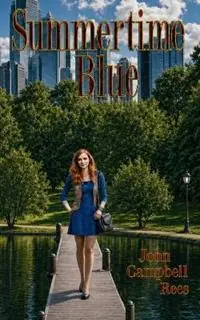 Laatste Versie Summertime Blue - Rees John Campbell - Libro in lingua inglese - Timeless Press - Existentialist Apple Tree