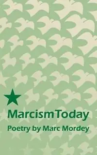 Bestel Nu Marcism Today - Marc Mordey - Libro in lingua inglese - Cambria Publishing -