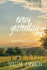 Every Yesterday - Noelene Jenkinson - Libro in lingua inglese - Noelene Jenkinson - Bestseller