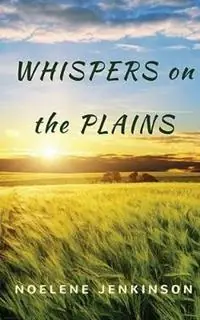 Dagaanbieding Whispers on the Plains - Noelene Jenkinson - Libro in lingua inglese - Noelene Jenkinson - Nash Family