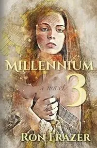 Millennium 3 - Ron Frazer - Libro in lingua inglese - Maryam Press - Betaalbaar