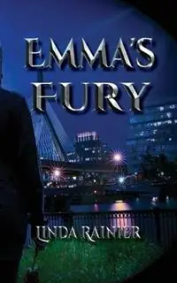 Exclusieve Aanbieding Emma‘s Fury - Linda Rainier - Libro in lingua inglese - Linda Rainier - Last Winter