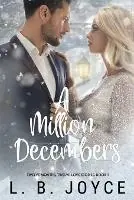 A Million Decembers - L B Joyce - Libro in lingua inglese - Ljbibbobooks - Twelve Months, Twelve Love Stories Koopje