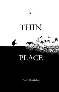 A Thin Place - David Weiskircher - Libro in lingua inglese - Smokeblood LLC - Gecertificeerd