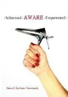 Alleen Vandaag Informed, Aware, Empowered A Self-Guided Journey to Clear Paps - Denell Nawrocki - Libro in lingua inglese - Smokeblood LLC -
