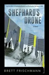 Shephard‘s Drone - Brett Frischmann - Libro in lingua inglese - Brett Frischmann - Koopje