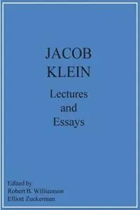 Gereduceerde Prijs Jacob Klein Lectures and Essays - Jacob Klein - Libro in lingua inglese - St. John‘s College Press -