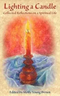 Express Levering Lighting a Candle Collected Reflections on a Spiritual Life - Libro in lingua inglese - Psychosynthesis Press -
