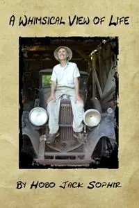 Laatste Kans A Whimsical View of Life - Jack Sophir - Libro in lingua inglese - Laughin‘ Jack‘s Good Humor Publications -