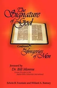 Flitsaanbieding The Signature of God Confronts the Forgeries of Men - Edwin B Fountain - Willard A Ramsey - Libro in lingua inglese - Nikki R. Grage -