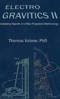 Electrogravitics II, 2nd Edition Validating Reports on a New Propulsion Methodology - Thomas Valone - Libro in lingua inglese - Integrity Research Institiute - Veilige Betaling
