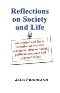 Laatste Versie Reflections on Society and Life - Jack Friedland - Libro in lingua inglese - New Gateway Press -