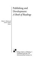 Publishing and Development A Book of Readings - Philip G. Altbach - Damtew Teferra - Libro in lingua inglese - Bellagio Publishing Network,US - Nu Kopen