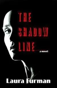 The Shadow Line - Laura Furman - Libro in lingua inglese - Winedale Publishing, U.S. - Direct Beschikbaar