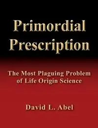 Primordial Prescription - David L Abel - Libro in lingua inglese - Longview Press -- Academic - Lage Kosten