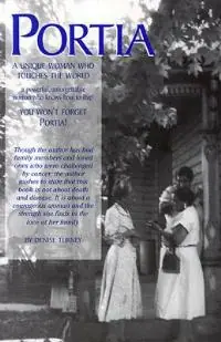 Portia A Unique Woman Who Touches the World - Denise Turney - Libro in lingua inglese - Chistell Pub - Betrouwbaar